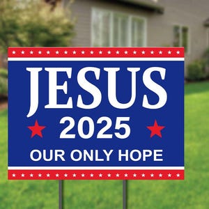 Jesus 2025 Yard Sign - Coroplast Visible Text Long Lasting Rust Free Jesus 2025 Sign with Metal H-Stake