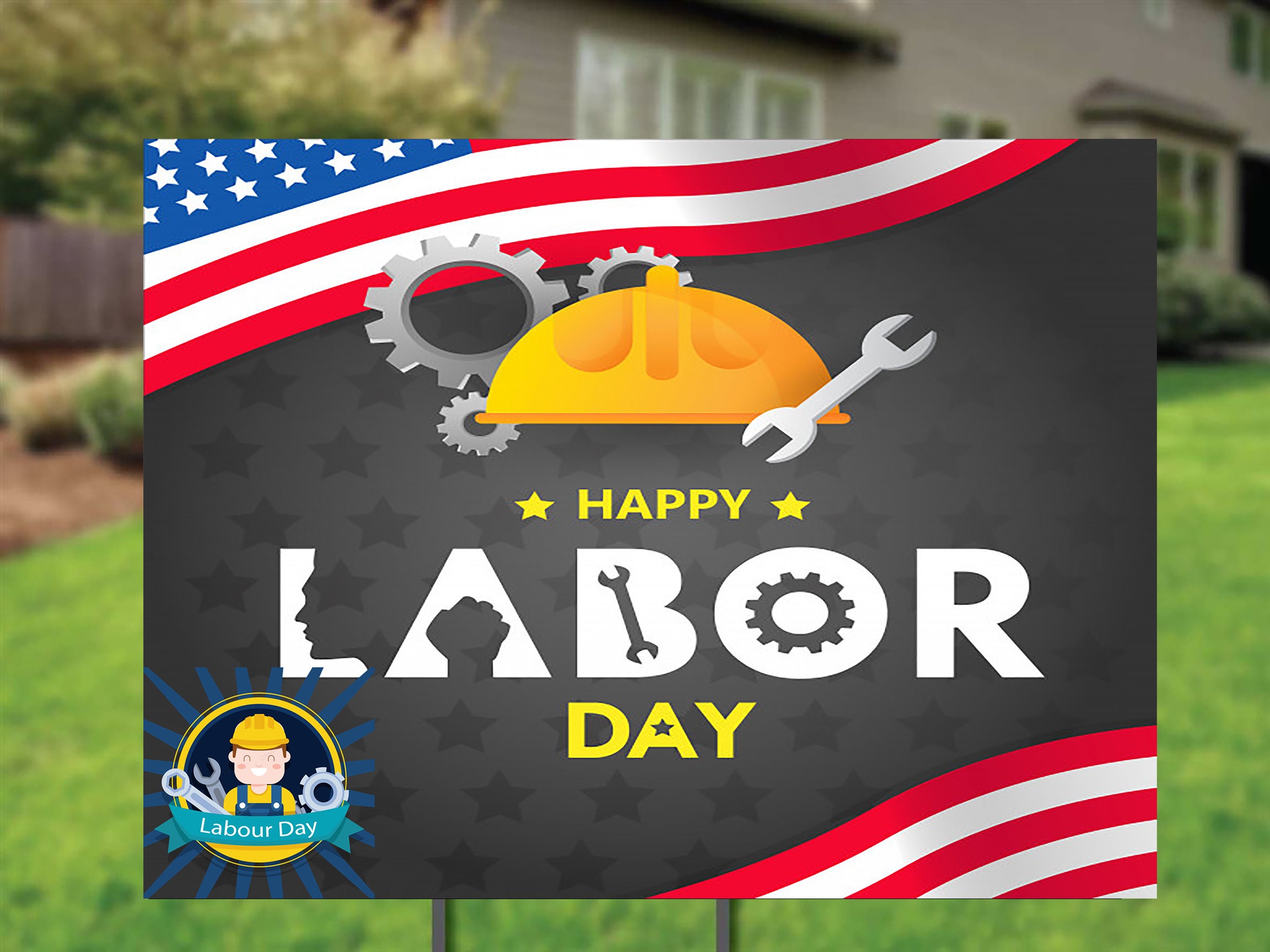 Labor Day Yard Sign 24 x 18 American Workers Etsy