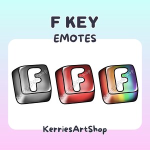 May include: Three F key emotes in different colours: grey, red, and rainbow. The emotes are stylised to look like a computer keyboard key.