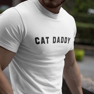 Cat Daddy T-Shirt | Gift for cat dad | Gift For Cat Lovers | Funny Gift For Cat Owners | Leather Cat Dad Kitty Best Cat Dad Ever for him