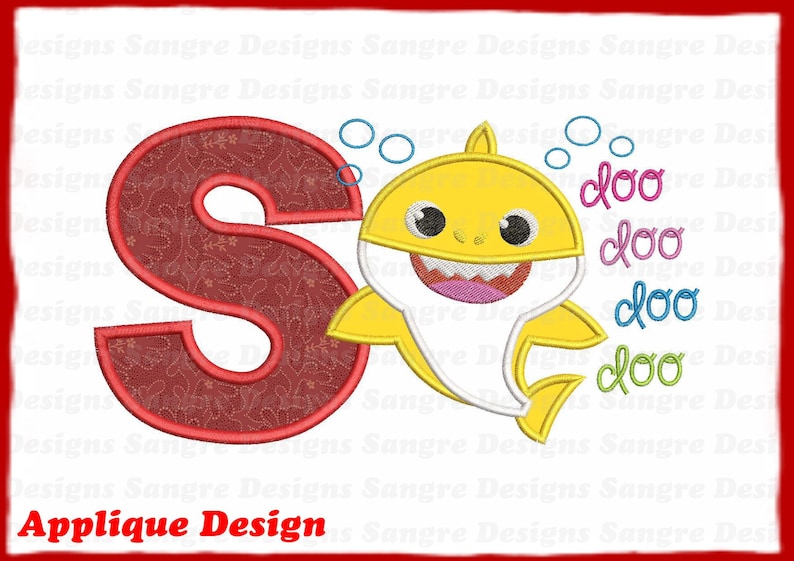 INSTANT DOWNLOAD Baby Shark Doo Doo Doo Doo Applique Embroidery Design With Alphabet S