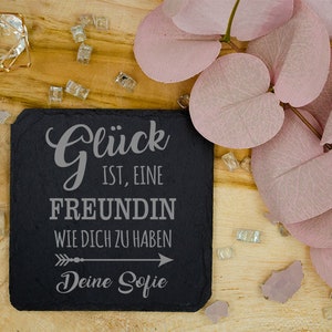 Schiefertafel/Untersetzer - Glück ist, eine Freundin wie dich zu haben - 10x10 - Geschenk