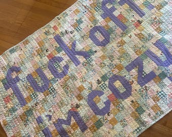 Fuck Off I’m Cozy blanket/quilt/adult humor/funny/throw