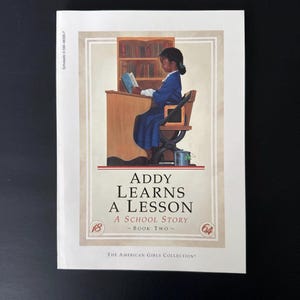 Pleasant Company American Girl Doll Book Two Addy Learns a Leason, a School Story first scholastic printing soft cover