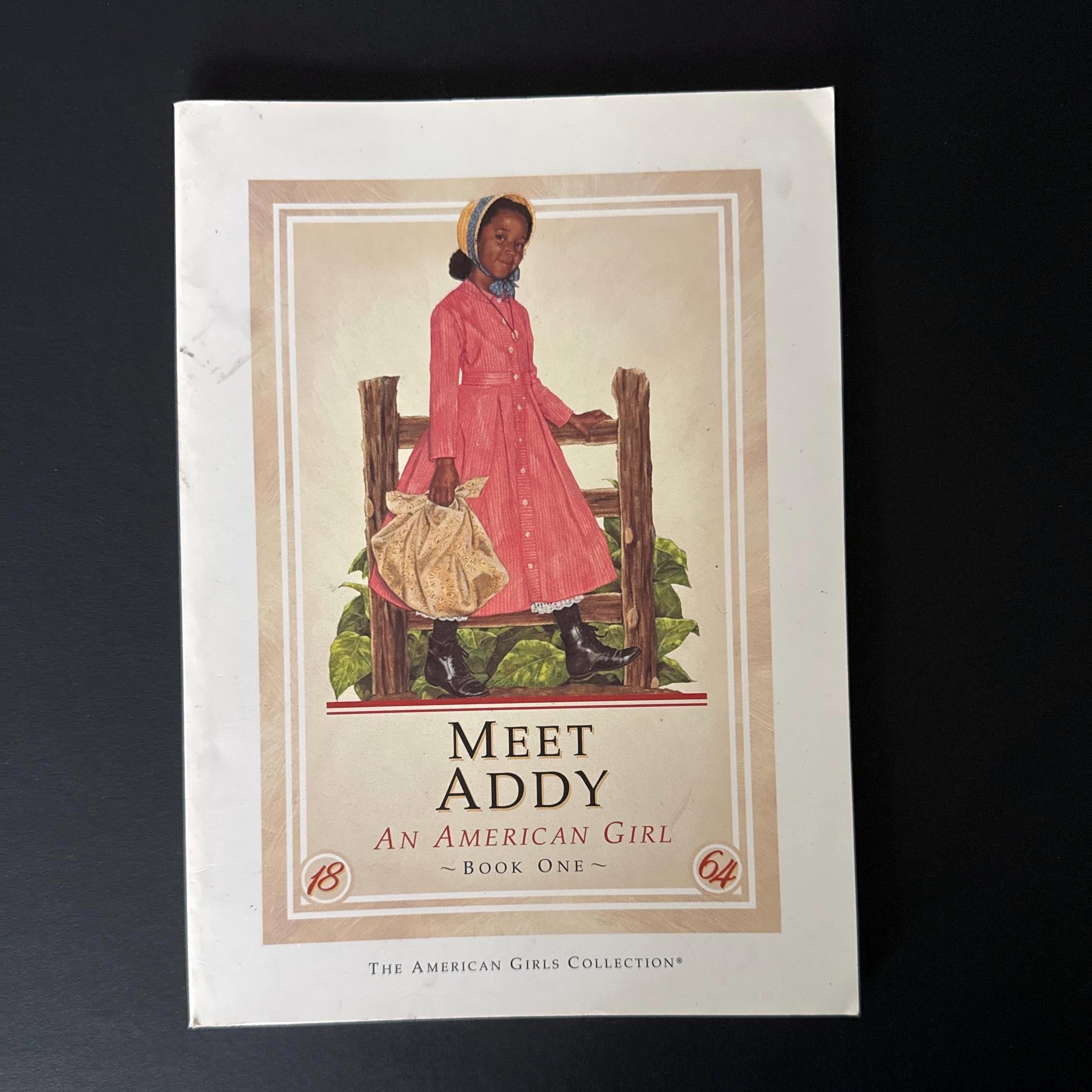 Pleasant Company American Girl Doll Book One Meet Addy, an American Girl  Story First Edition Printing Soft Cover