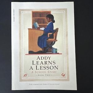 Pleasant Company American Girl Doll Book Two Addy Learns a Lesson, a School Story first scholastic printing soft cover