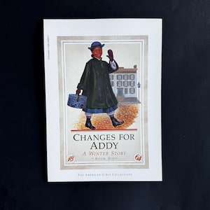 Pleasant Company American Girl Doll Book Six Changes for Addy, a Winter Story first scholastic printing soft cover