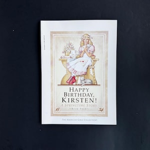 Pleasant Company American Girl Doll Book Four Happy Birthday Kirsten, a Springtime Story first scholastic printing soft cover