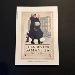 Pleasant Company American Girl Doll Book Six,  Changes for Samantha, a Winter Story soft cover sc first scholastic printing