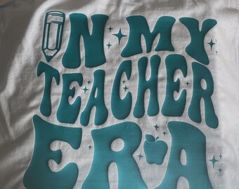 In my Teacher Era
