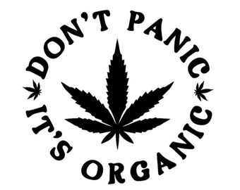 Don&#39;t Panic It&#39;s Organic - Vinyl Decal