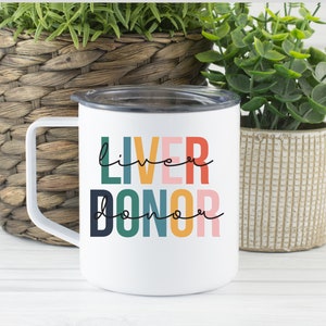 Liver donor travel tumbler | Personalized gift | Thank you gift | appreciation gift | organ donor gift | transplantation gift | Liver gift