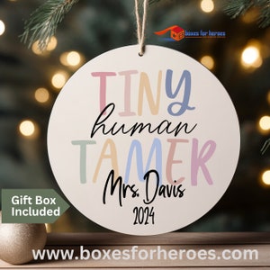 Tiny Human Tamer Ornament.  Unique gift for teacher | daycare worker | nanny | kindergarten | new mom | babysitter | tutor | counselor | dad