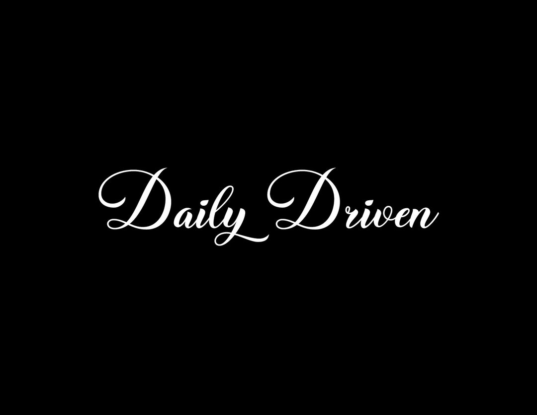 Daily Driven V2 Decal Sticker | Oil Slick Holographic Vinyl | JDM Stance, Illest, Lowered Car | UneeekDesigns