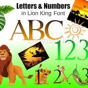 May include: Letters and numbers in a Lion King font. The letters are yellow and the numbers are green. There are images of lions and other animals from the movie.