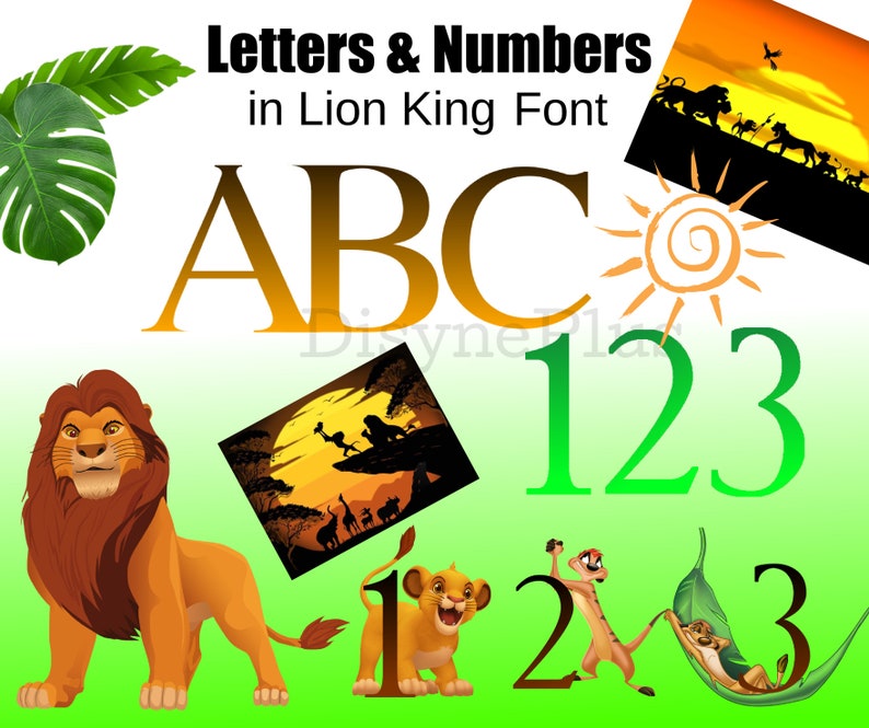 May include: Letters and numbers in a Lion King font. The letters are yellow and the numbers are green. There are images of lions and other animals from the movie.