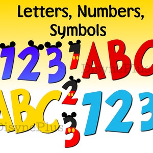 May include: Colourful letters and numbers with Mickey Mouse ears. The letters are red, the numbers are blue, and the letters and numbers are outlined in black. The letters spell out "ABC" and the numbers are "123".