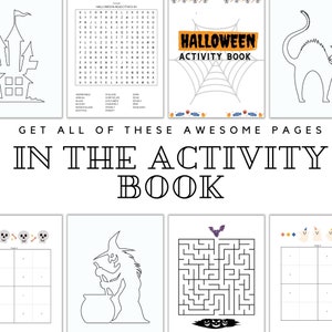 May include: A black and white printable Halloween activity book with a variety of activities, including a word search, maze, and coloring pages. The cover features a spider web and the text "Halloween Activity Book".