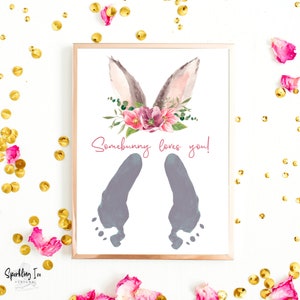 Somebunny Loves You Footprint Art, Mother&#39;s day footprint Craft, Valentine&#39;s Footprint Printable, Baby Footprint, Bunny Footprint Printable