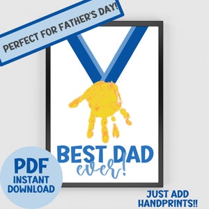 Best Dad Ever Handprint Art, Father&#39;s Day Handprint, Father&#39;s Day Handprint Printable, Baby Handprint, Daddy Handprint Gift, Gift For dad
