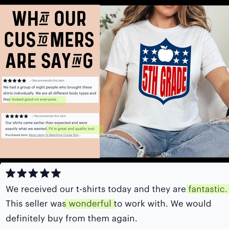 May include: Five star review for a white t-shirt with a red, white, and blue graphic of a football helmet with an apple and the text "5th Grade". The review states "We received our t-shirts today and they are fantastic. This seller was wonderful to work with. We would definitely buy from them again."