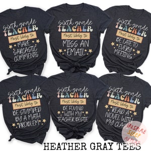 6th Grade Teacher Shirt, Back To School Shirt, sixth Grade Teacher Shirt Teacher Shirts 6th Grade Team, 6th Grade Shirt, Sixth Grade Shirt