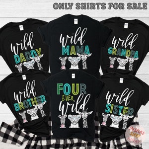 Four Ever Wild Birthday Shirt, 4th Birthday Shirt, Family Safari Shirt, Matching Wild Shirts, Four Year Old, Birthday Shirt, Girl, Wild Mom