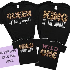 Wild One Birthday GIrl, Mom of the WIld One, Wild One, Wild One Family Shirts, WIld One Shirt, WIld Mom Shirt, Wild Mama, King of the Jungle