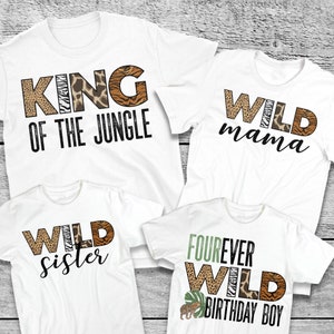 Camiseta de cumpleaños Four Ever Wild, camiseta de 4.º cumpleaños, camiseta de safari familiar, camisetas Wild a juego, camiseta de cumpleaños de cuatro años, niño, mamá salvaje