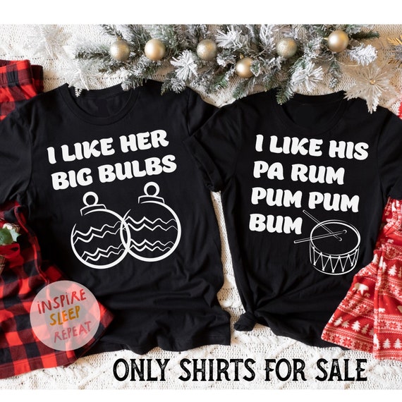 Funny I Like Big Bulbs Christmas Matching Couple Shirts