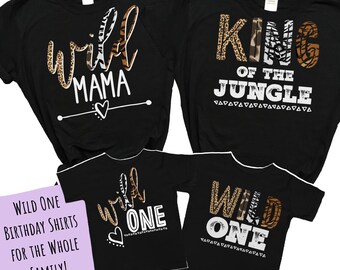 Wild One Birthday Shirt, 1st Birthday Shirt, Family Wild One Shirt, Matching Wild One Shirt, Mommy of the Wild One, Wild One, Wild Mom Shirt