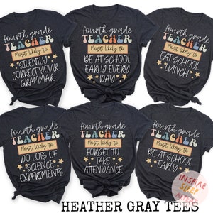 Back To School Shirt, 4th Grade Teacher Shirts, Most Likely To Teacher Tees, Superlative Teacher TShirt, Fourth Grade Team Teacher Shirts