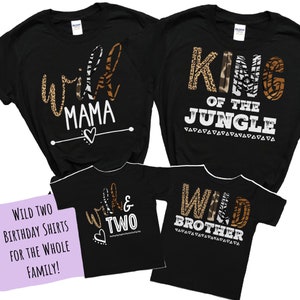 Wild Mama, Two Wild Birthday Shirt, 2nd Birthday Shirt, Family Two Wild Shirt, Matching Two Wild Shirts, Two Wild Tshirt, Leopard Print