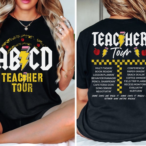 Teacher Shirt, ABCD Teacher Tour Shirt, Back To School Shirt, End of Year Shirt, Teacher Gift, Kindergarten Teacher Shirt, Elementary School