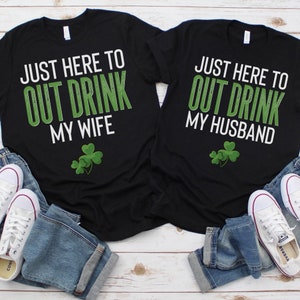 Camisetas divertidas para parejas para el Día de San Patricio, camisetas para parejas bebiendo, suéteres para parejas, camisetas divertidas para parejas, camisetas a juego para el Día de San Patricio imagen 1
