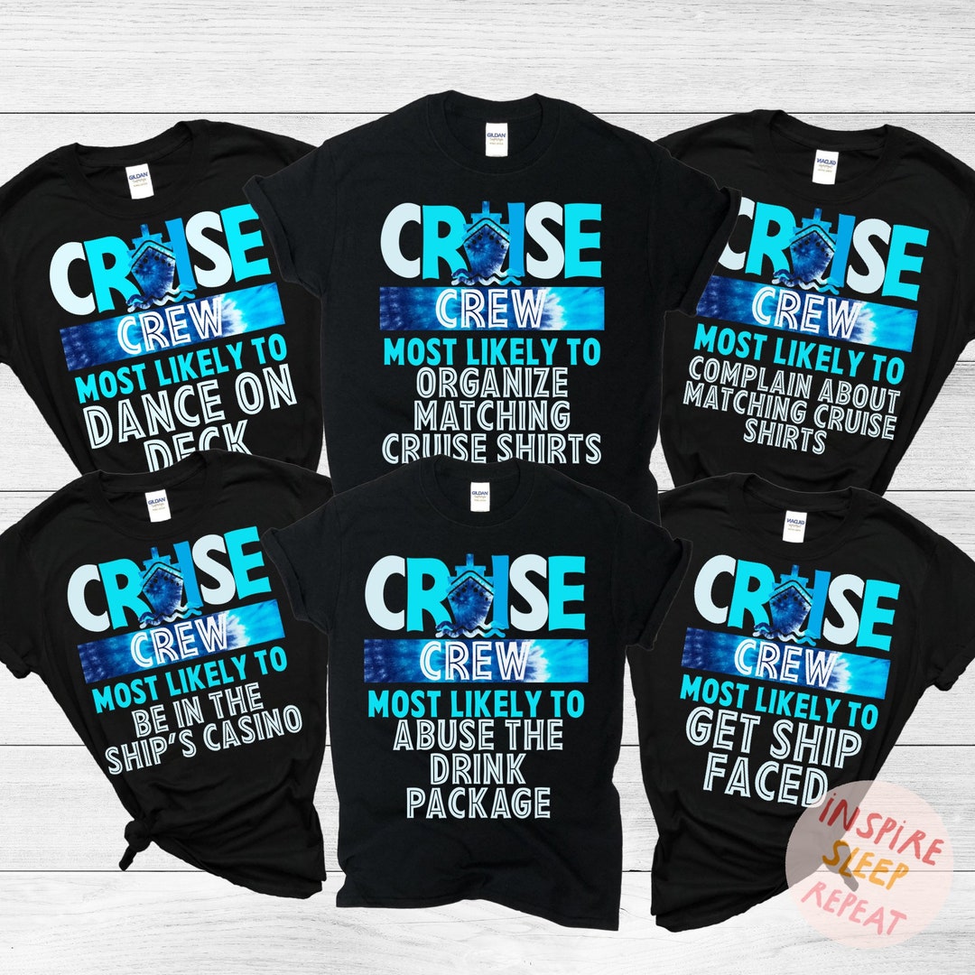 Most Likely to Matching Cruise Shirts, Cruise Squad 2023, Alaska Cruise ...