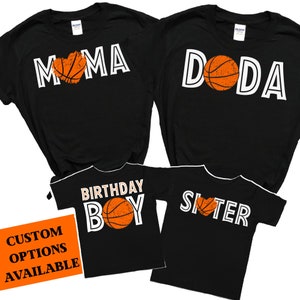 Basketball Birthday Shirts, Basketball First Birthday Shirt, Boys First Birthday, Basketball Mom Dad, Family Matching Birthday Shirt, Custom