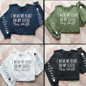 Personalized Teacher Sweatshirt with Student Names on Sleeve, Custom Teacher Appreciation Gift, Gift for Teacher, End of School Year Gift