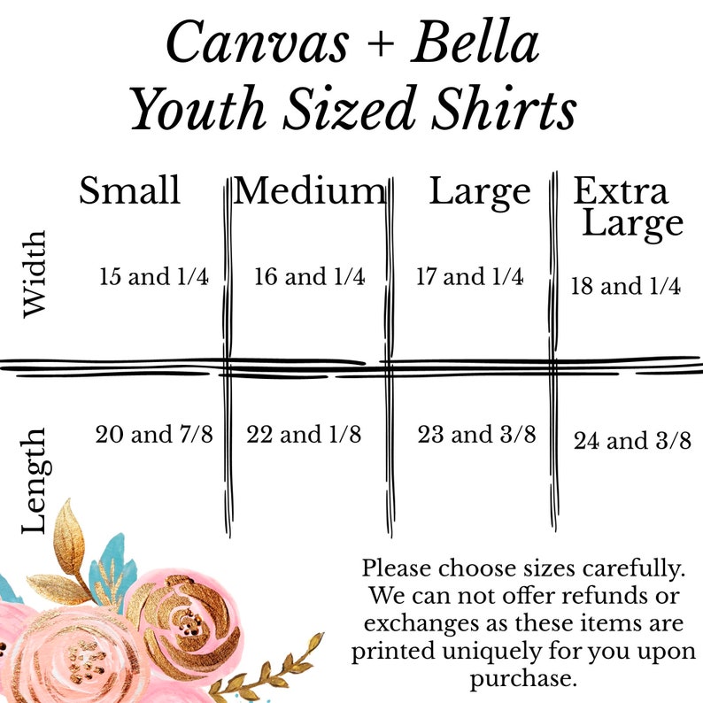 May include: A chart showing youth shirt sizes in inches. The chart is labelled "Canvas + Bella Youth Sized Shirts". The chart shows the width and length measurements for sizes small, medium, large, and extra large.