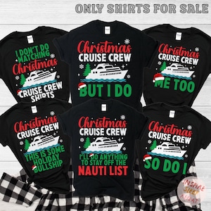 I Don&#39;t Do Matching Christmas Cruise Shirts, Family Christmas Cruise Shirts Funny Christmas Family Vacation, Most Likely To Christmas Tshirt