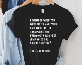 Sarcastic Teacher, Funny Teacher Shirt, Teacher TShirt, Teach Shirt, Teacher Shirt, Cute Shirt for Teachers, Teacher Gifts, Teacher Shirts