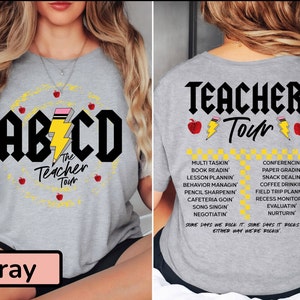 Teacher Shirt, ABCD Teacher Tour Shirt, Back To School Shirt, End of Year Shirt, Teacher Gift, Kindergarten Teacher Shirt, Elementary School