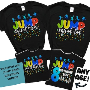 Jump Birthday Party Shirts, Trampoline Party Shirts, Bounce House Party, Let&#39;s Jump Party,  Boy Girl Mom Dad Sister Brother Party Family Tee