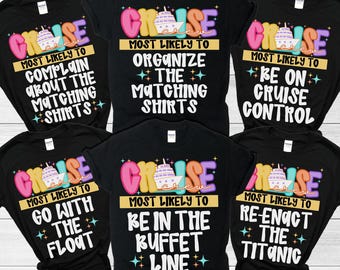 Most Likely To Matching Cruise Shirts, Cruise Squad 2026, Birthday Cruise Shirt, Cruise Vacation Shirt, Family Matching Cruise Shirt, Trip