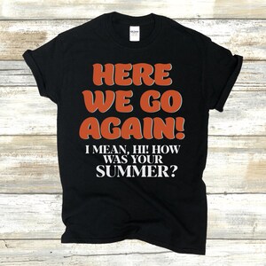 Back to School, Funny Teacher Shirt, Teacher TShirt, Teach Shirt, Teacher Shirt, Sarcastic Shirt for Teachers, Teacher Gifts, Teacher Shirts