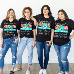 Kindergarten Teacher Shirt, Most Likely To Teacher Tees, Back To School Shirt, Dalmatian Dot Teacher TShirt, Kindergarten Team Teacher Shirt