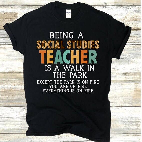 Teaching Is A Walk In The Park T-Shirt Gift Funny School Teaching Is A Walk In The Park T-Shirt Gift Funny School