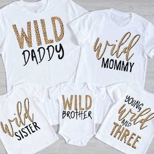 Wild And Three Shirt, Wild Shirts, Leopard Print, Jungle Birthday Party Wild And Three Birthday Party Mom and Dad Wild Shirts Wild and Three