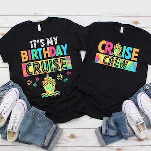 Birthday Cruise Crew Shirt, Birthday Cruise Squad, Family Cruising Birthday, Matching Birthday Cruise Shirt, Custom Birthday Cruise Squad