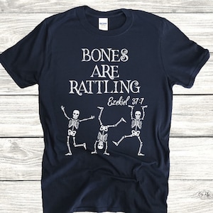 Bones are Rattling, Halloween Christian T Shirts, Religious, Christian Halloween Shirt, Halloween Top, Christian Shirts, Fall T-Shirt, Funny